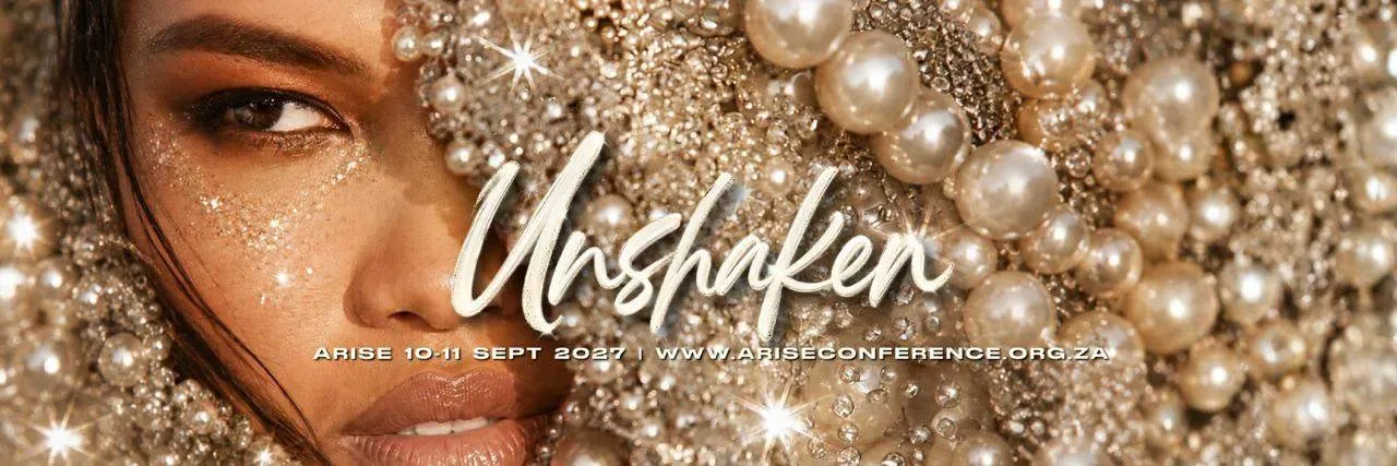 Arise Women's Conference: Unshaken 2027